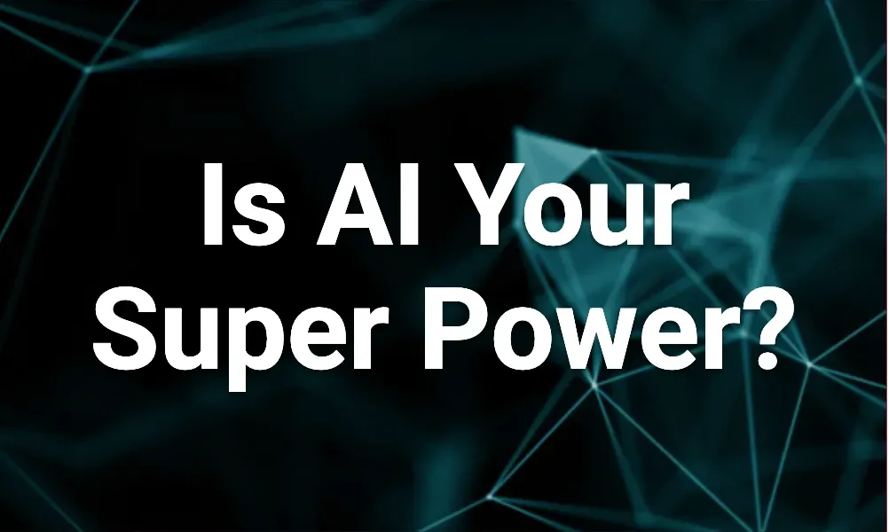 AI: The New Superpower for Professionals and Entrepreneurs