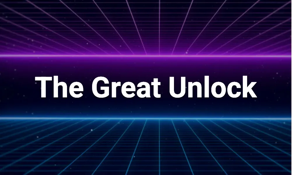 The Great Unlock