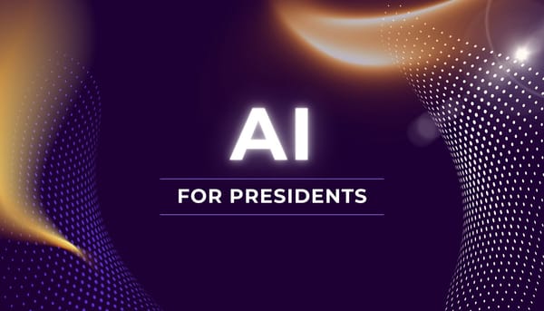 AI for Presidents