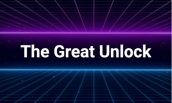 The Great Unlock